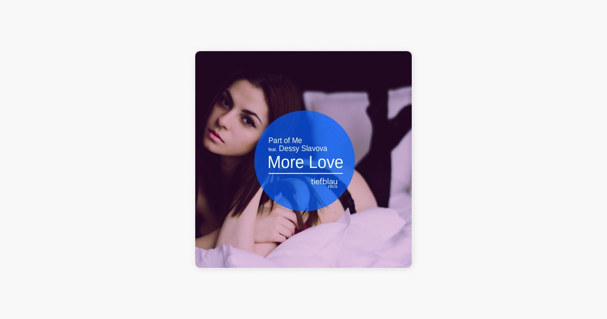 Песня more. Лицо Love me more. Love me more обложка песни. Dessy перевод.