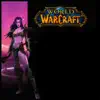 World of Warcraft® song lyrics
