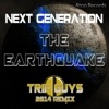 The Earthquake (Trip Guys 2014 Remixes) - Single