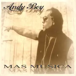 Mas Música - Andy Boy