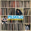 Das Album von Pilskills