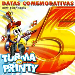 Datas Comemorativas, Vol. 5 - Turma do Printy