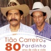 Tião Carreiro & Pardinho - Pagode na Praça