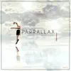 Stream & download Parrallax - Single