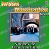 Joyas Musicales Vol. 3 Noches De Estudiantina