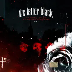 Hanging On By a Thread Sessions, Vol. 1 - EP - The Letter Black