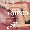 Extraordinary Chill Lounge, Vol. 4 (Best of Downbeat Chillout Pop Lounge Café Pearls)