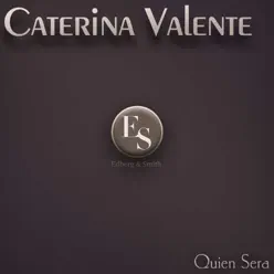 Quien Sera - Caterina Valente Quien Sera - Caterina Valente