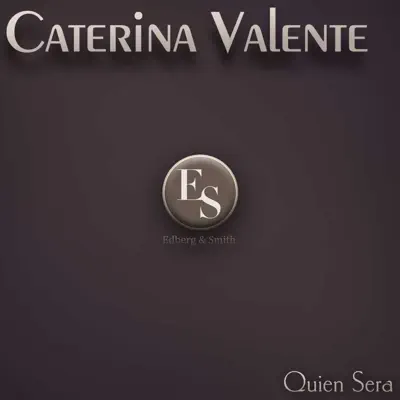 Quien Sera - Caterina Valente Quien Sera - Caterina Valente