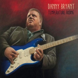 Danny Bryant - Take Me Higher