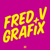 Fred V & Grafix - Minor Happy