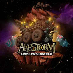 Live At the End of the World - Alestorm