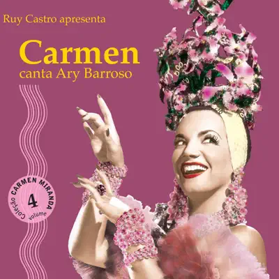 Carmen Canta Ary Barroso - Carmen Miranda