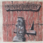 Kind Country - I Don't Mind