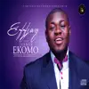 Ekomo (feat. Iyanya) - Single album lyrics, reviews, download