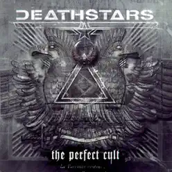 The Perfect Cult - Deathstars