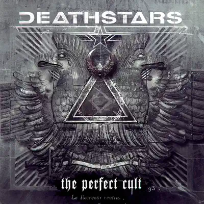 The Perfect Cult - Deathstars The Perfect Cult - Deathstars