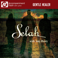 Selah - Gentle Healer (Accompaniment Track) [feat. Amy Perry] - EP artwork
