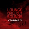Lounge Chill Out Sounds - Vol. 5