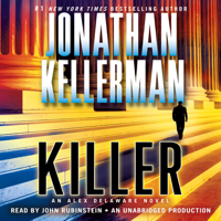 Jonathan Kellerman - Killer: An Alex Delaware Novel (Unabridged) artwork