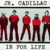 Jr. Cadillac - I'm Ready (Willing and Able)