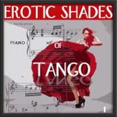 Erotic Shades of Tango, Vol. 1 (feat. Astor Piazzolla) artwork