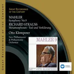 Mahler: Symphony No.9 & Richard Strauss: Metamorphosen -Tod und Verklärung by Otto Klemperer & Philharmonia Orchestra album reviews, ratings, credits