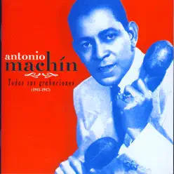 Antonio Machín. Todas Sus Grabaciones Vol.1 Y 2 (1941-1947) - Antonio Machín