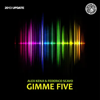 Gimme Five (2013 Update) [Remixes] by Alex Kenji & Federico Scavo album reviews, ratings, credits