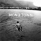 In the Eye of the Storm - Mono Town lyrics