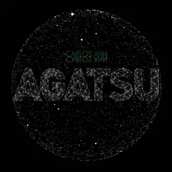 Agatsu - Carlos Ann
