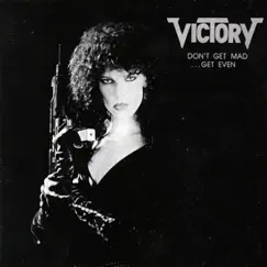 Don't Get Mad ... Get Even by Victory album reviews, ratings, credits