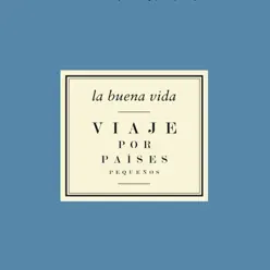 Viaje Por Países Pequeños - La Buena Vida