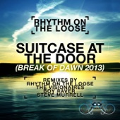 Suitcase At the Door (Break of Dawn 2013) artwork