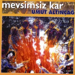 Umut Altınçağ - Hasretim Seni