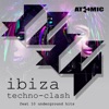 Ibiza Techno Clash 2014