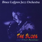 Bruce Lofgren Jazz Orchestra - Yucca Flat