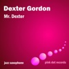 Mr. Dexter - Jazz Saxophone, 2013