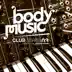 Body Music - Club Series 03 album cover