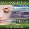 Rain Collection - 3 Hours album lyrics, reviews, download