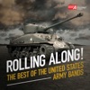 Rolling Along! The Best of The United States Army Bands