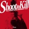 Shoot to Kill - Single ジャケット写真