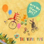 The Verve Pipe - I'm Not Sleeping In (Cuz It's Saturday)