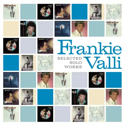 Selected Solo Works - Frankie Valli