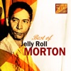 Masters of the Last Century: Best of Jelly Roll Morton, 2012