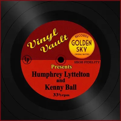 Vinyl Vault Presents Humphrey Lyttelton and Kenny Ball - Kenny Ball Vinyl Vault Presents Humphrey Lyttelton and Kenny Ball - Kenny Ball