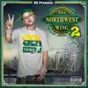 Tha Northwest Wing 2 album lyrics, reviews, download