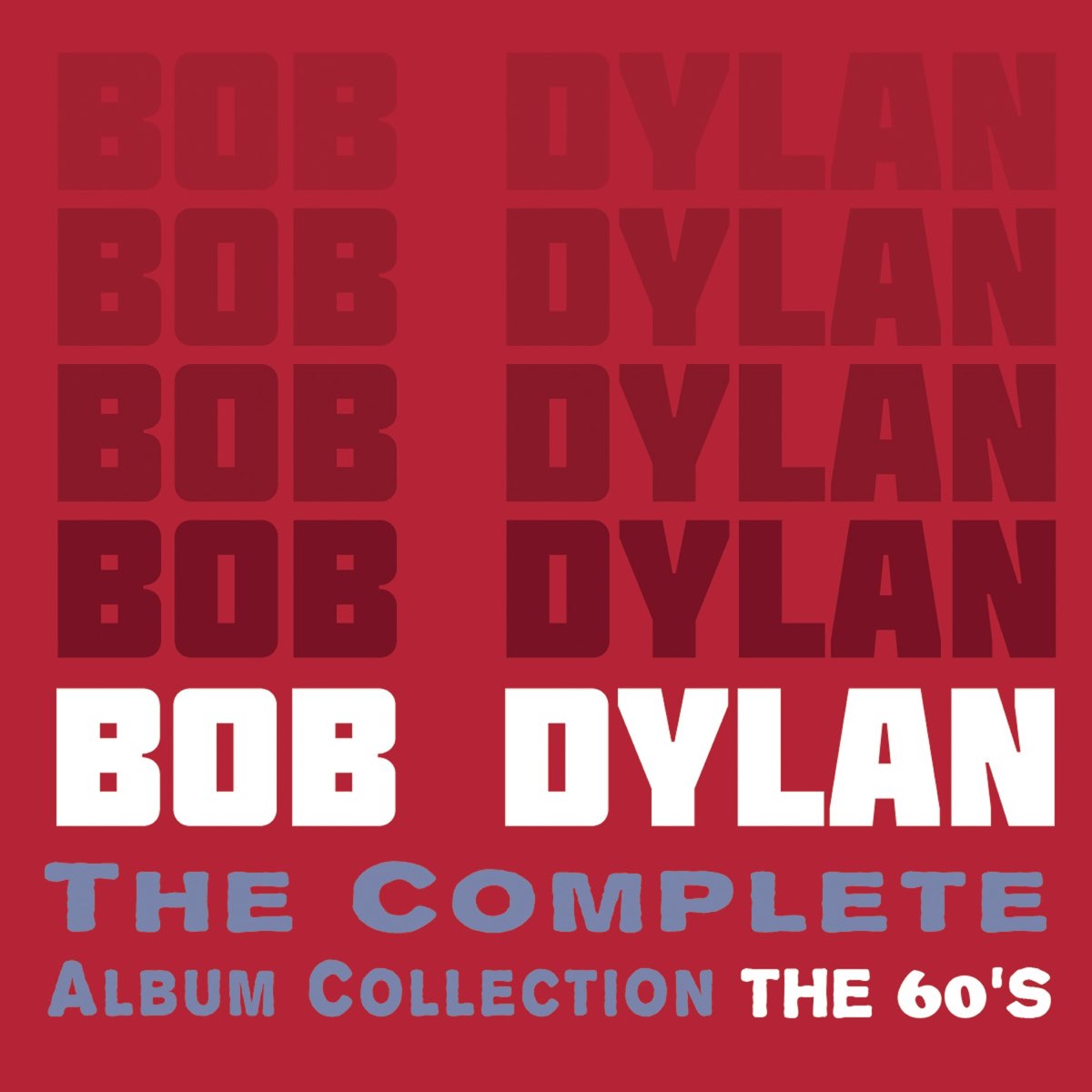 The Complete Album Collection: The 60's by Bob Dylan on iTunes