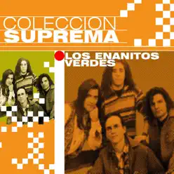 Colécción Suprema - Enanitos Verdes