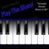 Learn How to Play the Blues! (Straight Ahead Blues in Bb) [For Piano] - Single album lyrics, reviews, download